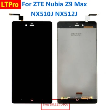 LTPro TOP Calitate Full Display LCD Touch Ecran Digitizor de Asamblare Pentru ZTE Nubia Z9 Max NX510j Z9MAX Telefon Piese de schimb