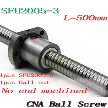 NOI 20mm SFU2005-3 Șurub cu Bile Laminate ballscrew SFU2005 500mm cu un singur 2005 flanșă ballnut pentru CNC parte de Transport Gratuit