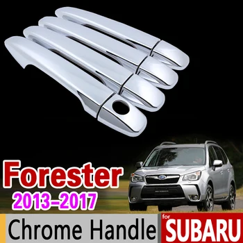 Pentru Subaru Forester 2013 - 2017 de Lux Chrome Mânerul Ușii Capacului Ornamental Set 2016 Accesorii Auto Stickere Auto Styling