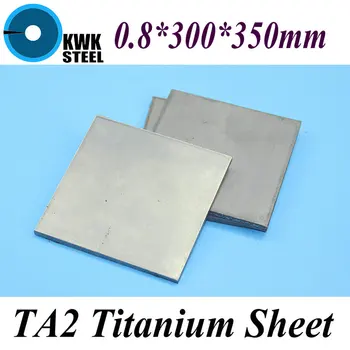 0.8*300*350 mm Foaie de Titan UNS Gr1 TA2 Titan Pur Ti Placa Industrie sau Material DIY Transport Gratuit