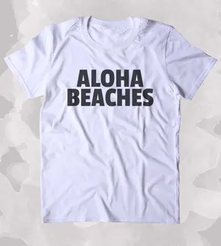 Aloha Plaje Camasa Hawaiian Beach Ocean Vacanta Îmbrăcăminte Tumblr T-shirt Mai multe Dimensiuni și Culori-B122