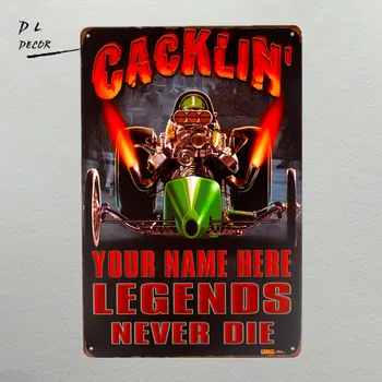 DL - TIN SEMN Cacklin Curse de Drag Numele Tau Aici Legendele nu Mor Niciodată Metal Decor de Arta Bar, Pub, Magazin de Magazin de perete autocolante