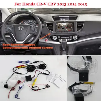 Înapoi Reverse Camera Pentru Honda CR-V CRV 2013 - Masina din Spate Vedere aparat de Fotografiat Seturi de RCA & Original Ecran