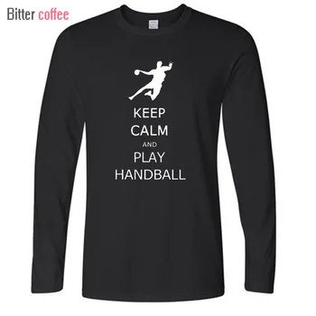 2016 toamna de Moda T-shirt Barbati Maneca lunga Tricouri Păstreze Calmul Și să se Joace Handbal Tricouri de sex Masculin Maieuri Tricouri