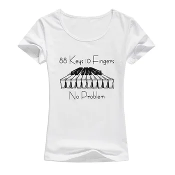 88 de clape de pian 10 Degete Nici o Problema Tricou Femei Creatoare de Moda T-shirt Rece Stil Casual Amuzant Tricou Imprimat Topuri A143