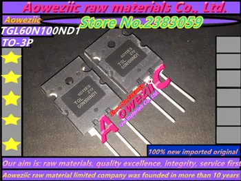 Aoweziic noi originale importate TGL60N100ND1 60N100 SĂ-3P IGBT singur tub 60A 1000V aparat de sudura frecvent utilizate tranzistor
