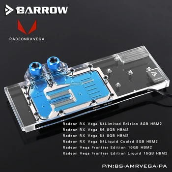 Barrow BS-AMRVEGA-PA LRC RGB v1/v2 Full Acoperi placa Grafica Bloc de Răcire cu Apă pentru Radeon RX VEGA Frontieră Ediție