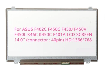 Pentru ASUS F402C F450C F450J F450V F450L K46C K450C F401A ECRAN LCD 14.0