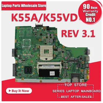 Pentru ASUS K55A K55VD laptop placa de baza REV3.1 60-N89MB1300-B02 DDR3 SLJ8E HM76 PGA989 placa Original Nou