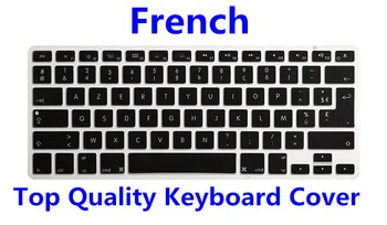 UK eu US Layout franceză AZERTY Belgian Silicon Tastatură Protector Flim Acoperire Piele pentru Apple MacBook Pro Air Retina 13 15 17