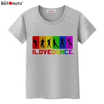 BGtomato tricou I LOVE DANCE colorat tricou femei Super frumoase de vara de top rece teuri Original brand tee cămașă femme