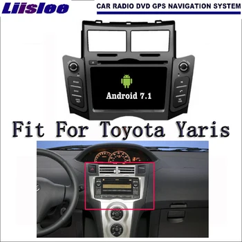 Liislee Android 7.1 2G RAM Pentru Toyota Yaris 2005~2011 Radio Auto Audio-Video Multimedia DVD Player WIFI DVR Navi GPS de Navigare