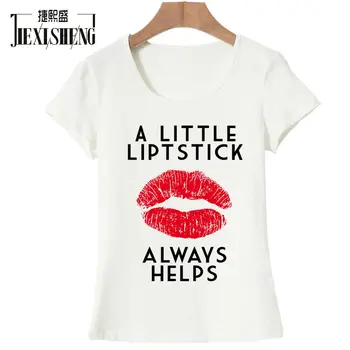 Un Pic Liptstick Ajută Întotdeauna Scrisoare de imprimare Femei t shirt Moda maneca scurta tricouri Elasticitatea Respirabil Amuzant Tricou