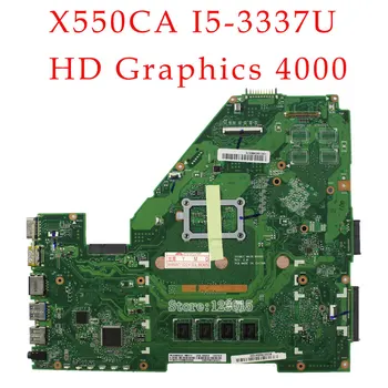 X550CA laptop mothebroard pentru ASUS X550CA R510CA X550CC cu i5 3337U HM76 Chipset memorie de 4 gb HD Graphics 4000 testat
