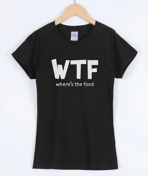 Moda T-shirt pentru femei 2018 vara bumbac imprimare WTF, UNDE E MÂNCAREA amuzant scrisoare femeie T-shirt harajuku îmbrăcăminte de brand de top