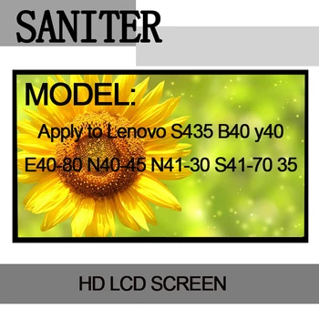 SANITER se Aplică Lenovo S435 B40 y40 E40-80 N40-45 N41-30 S41-70 35 14 inch Ecran LCD Laptop